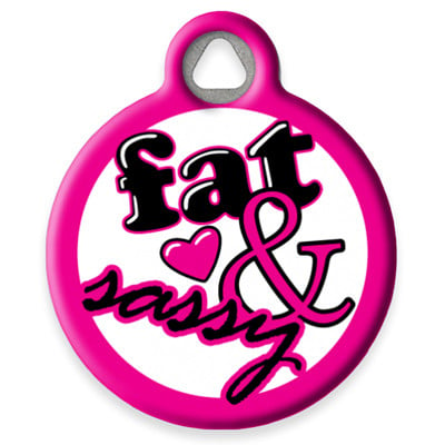 LupinePet Fat & Sassy Pet ID Tag by Dog Tag Art