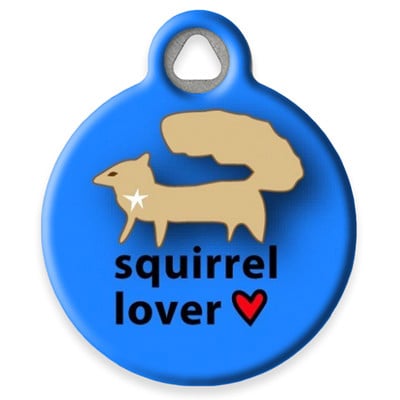 LupinePet Squirrel Lover Pet ID Tag by Dog Tag Art